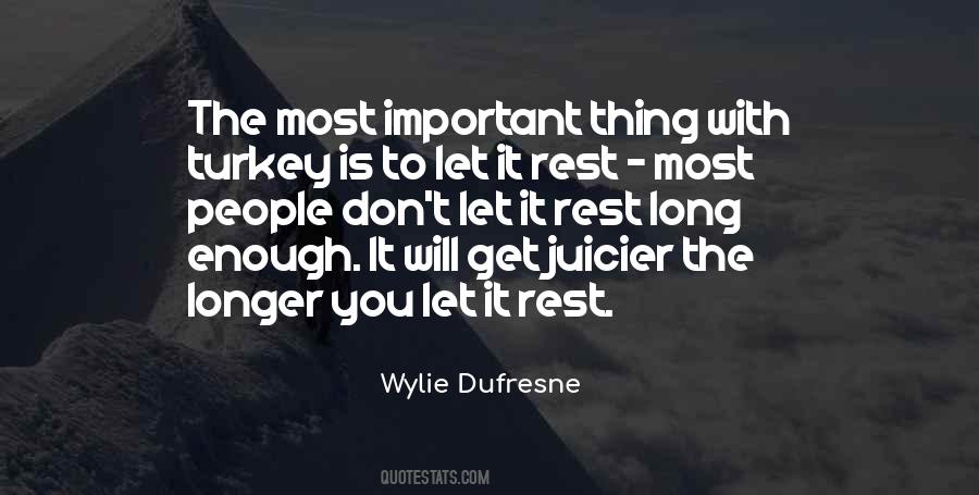 Wylie Dufresne Quotes #322574