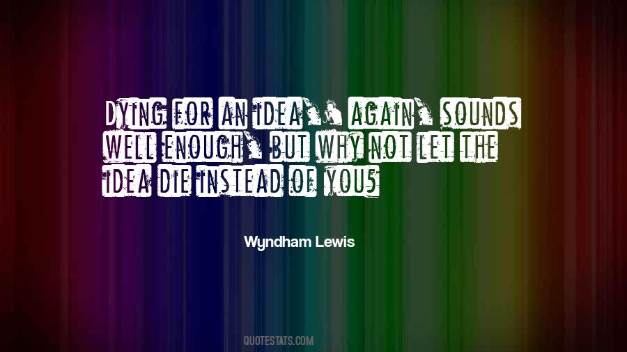 Wyndham Lewis Quotes #809533
