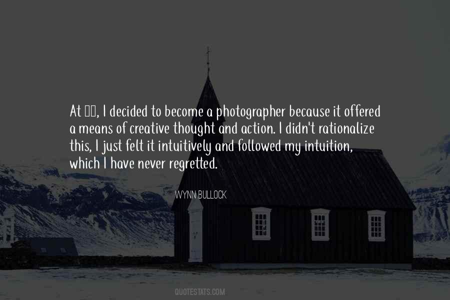 Wynn Bullock Quotes #1507164