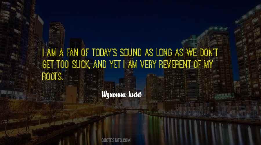 Wynonna Judd Quotes #988189