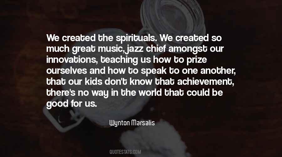 Wynton Marsalis Quotes #1284017