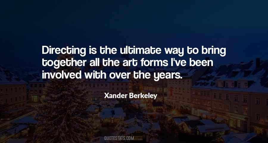 Xander Berkeley Quotes #1835916