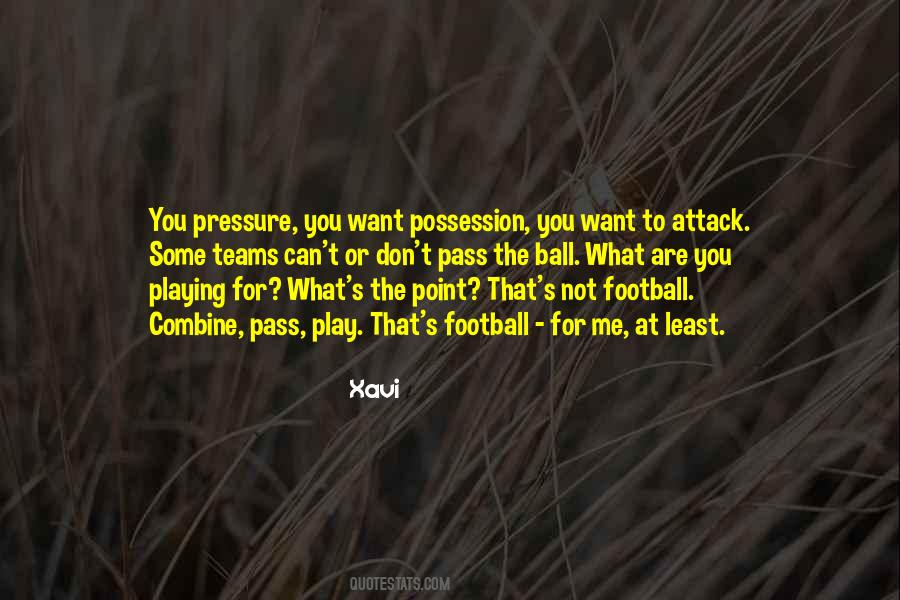 Xavi Quotes #1508898