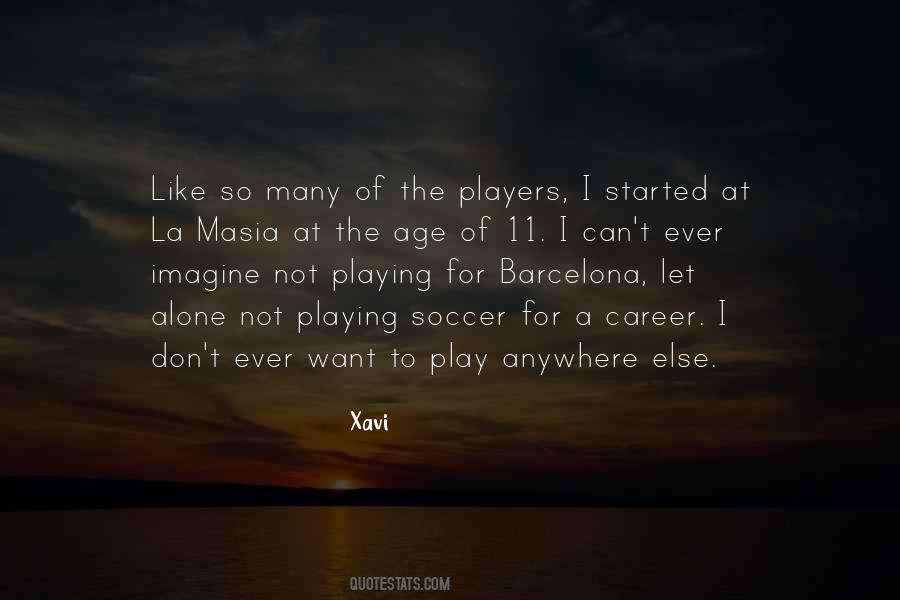 Xavi Quotes #412335