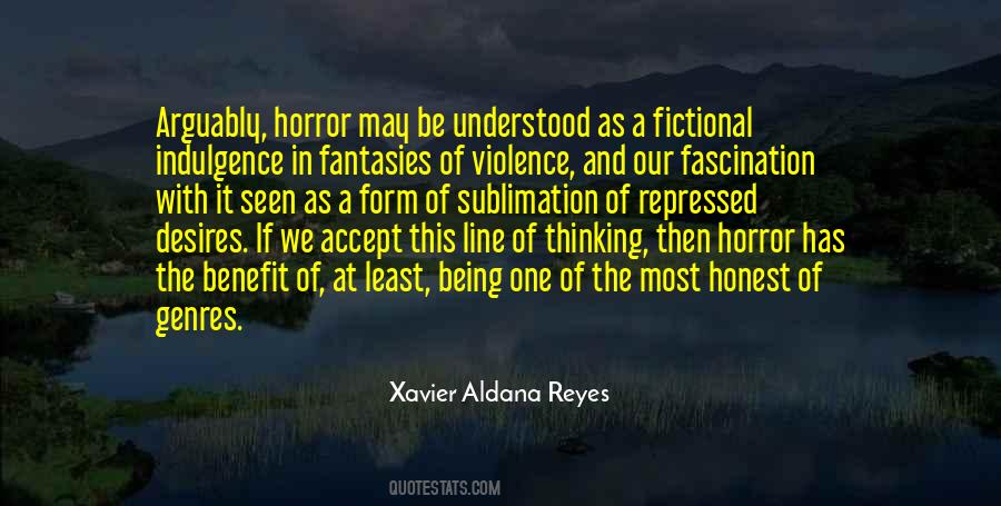 Xavier Aldana Reyes Quotes #1694452