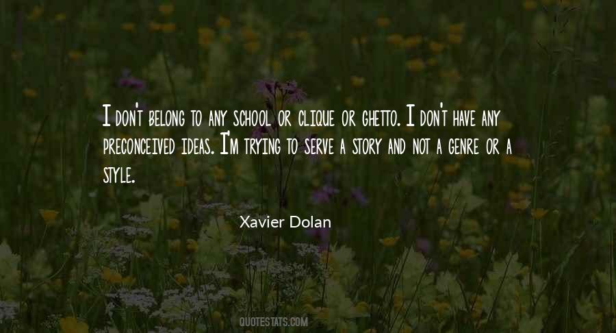 Xavier Dolan Quotes #1101779