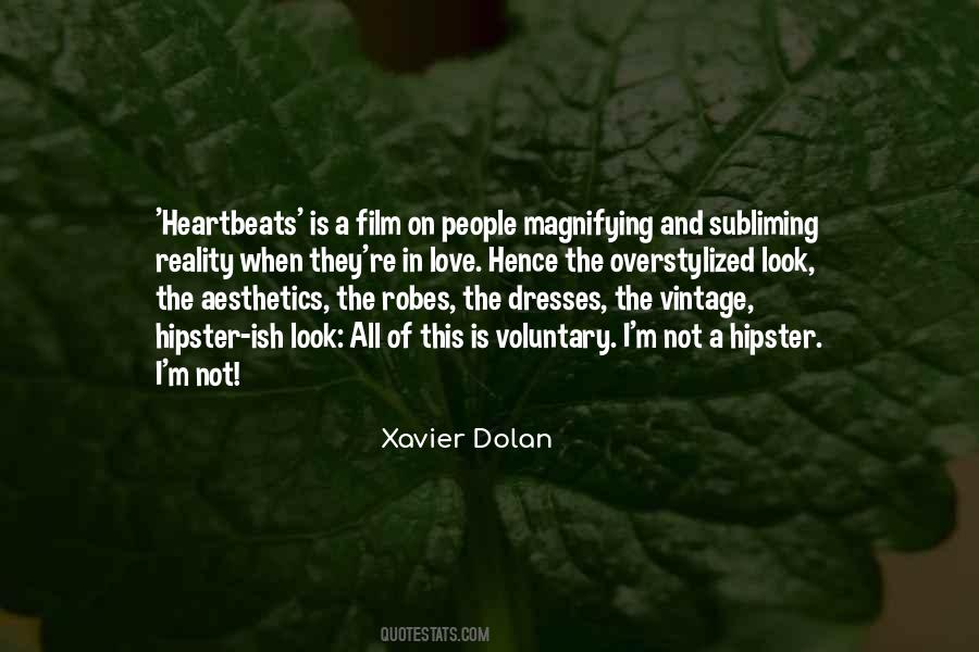 Xavier Dolan Quotes #1401831