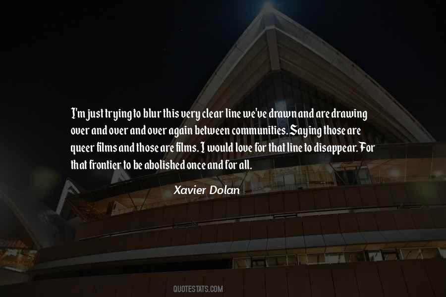 Xavier Dolan Quotes #27957