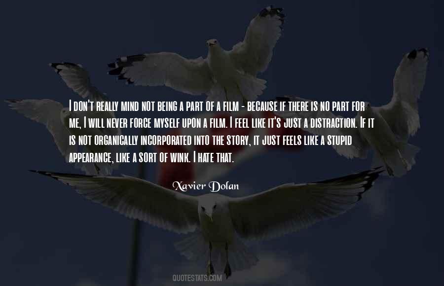 Xavier Dolan Quotes #533899