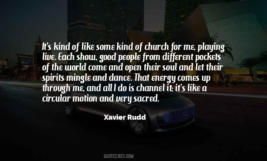 Xavier Rudd Quotes #397395