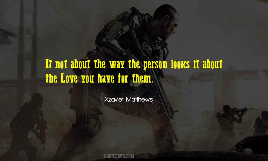 Xzavier Matthews Quotes #1644825