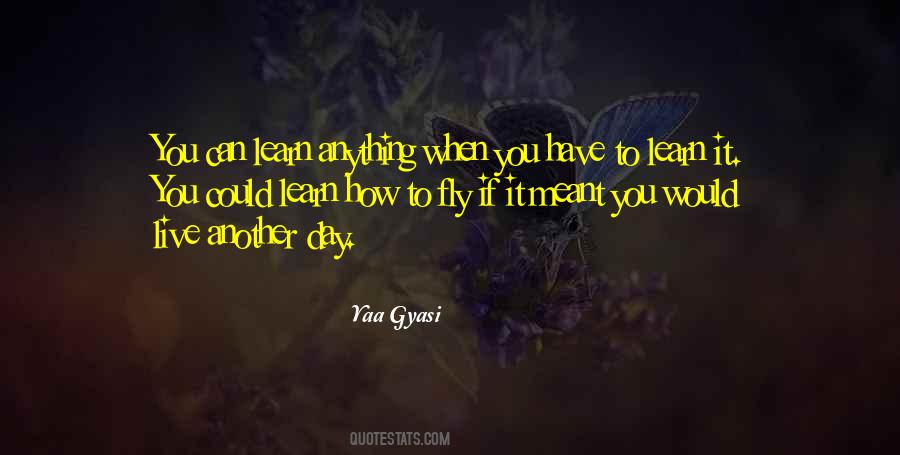 Yaa Gyasi Quotes #1410882