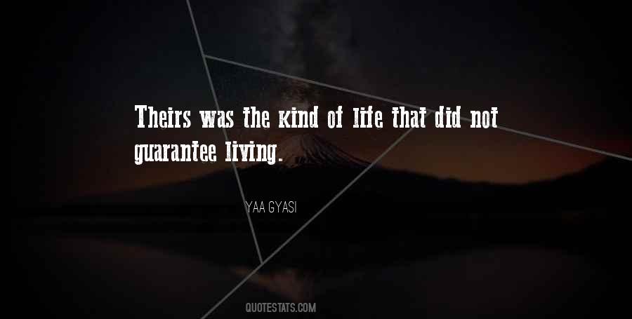 Yaa Gyasi Quotes #1607537