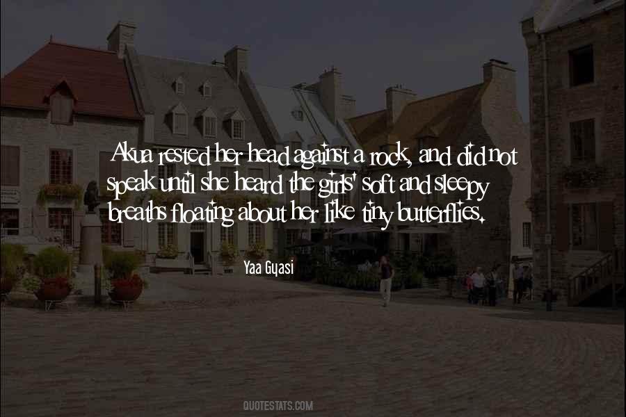 Yaa Gyasi Quotes #1678855