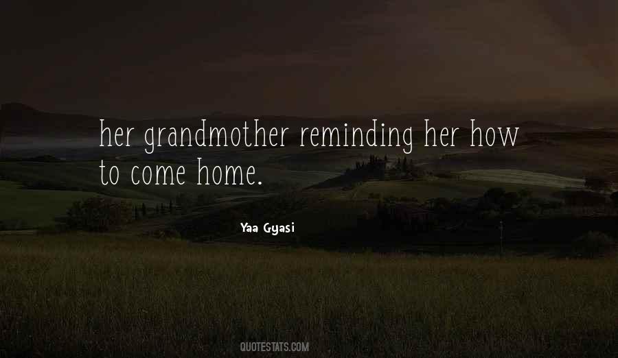 Yaa Gyasi Quotes #37803