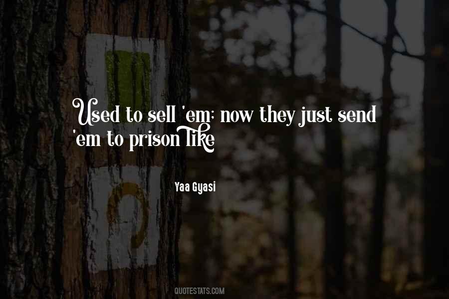 Yaa Gyasi Quotes #520811