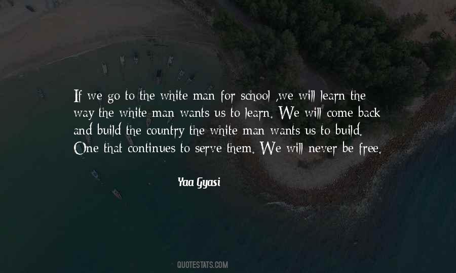 Yaa Gyasi Quotes #66407