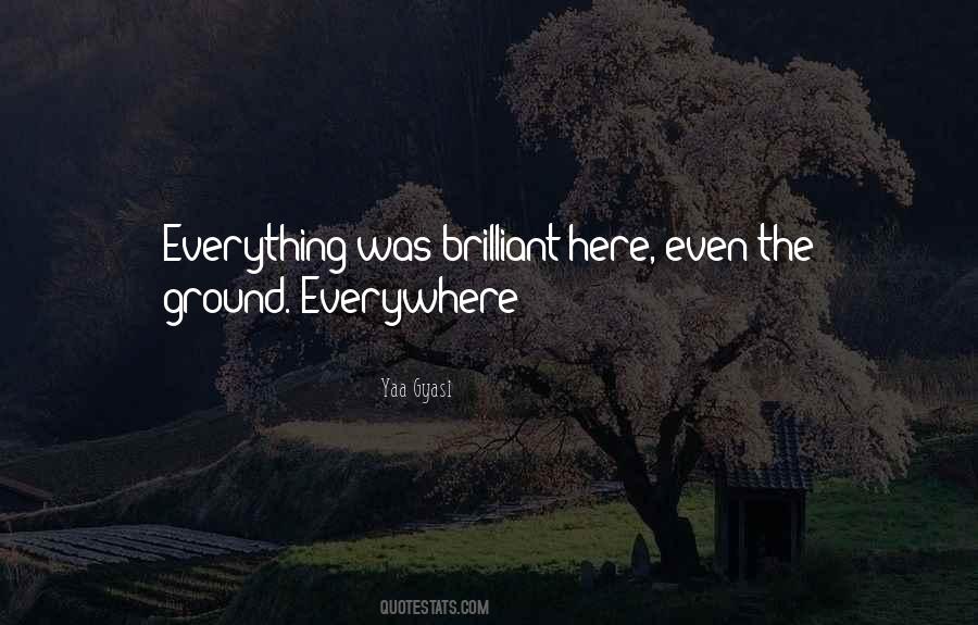 Yaa Gyasi Quotes #736915