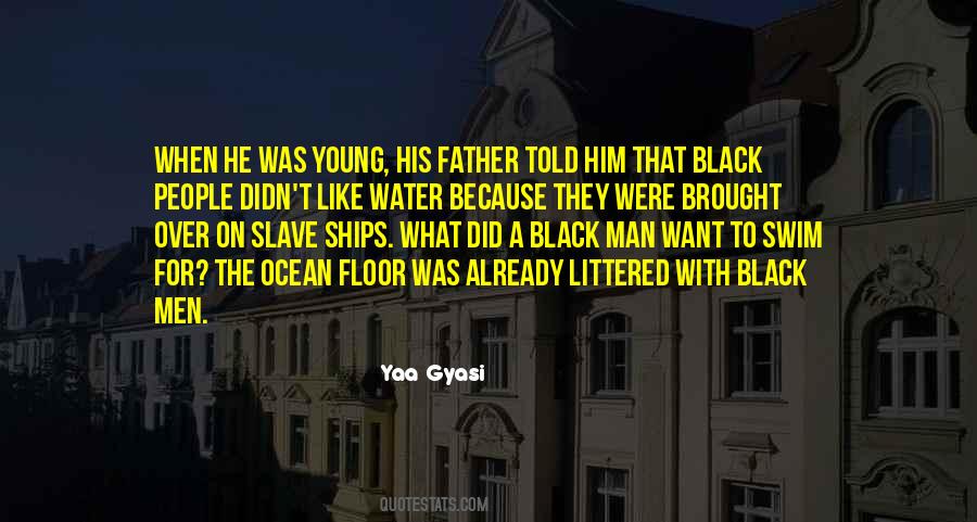 Yaa Gyasi Quotes #748628