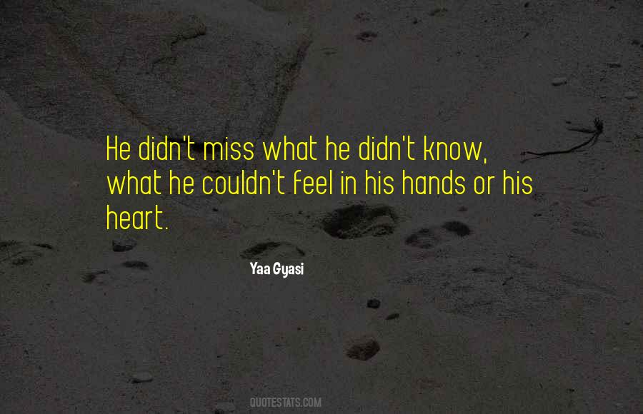 Yaa Gyasi Quotes #752220