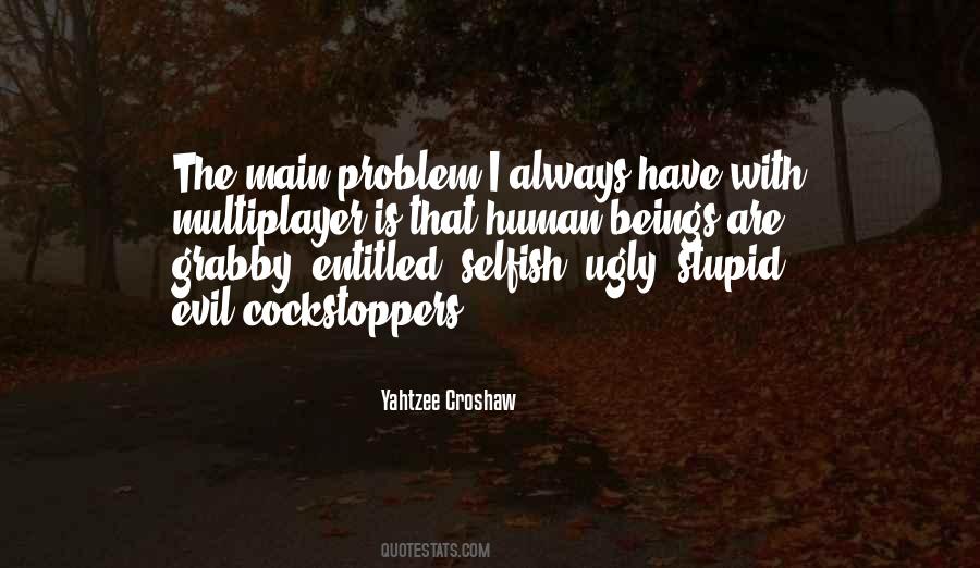 Yahtzee Croshaw Quotes #405237