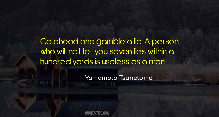 Yamamoto Tsunetomo Quotes #1250481