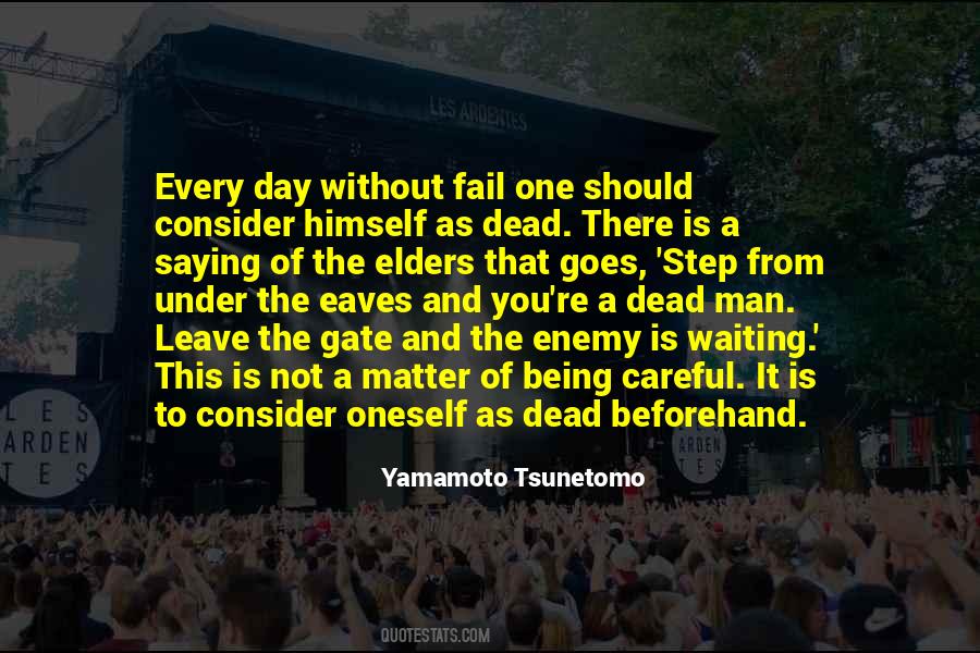 Yamamoto Tsunetomo Quotes #1484899