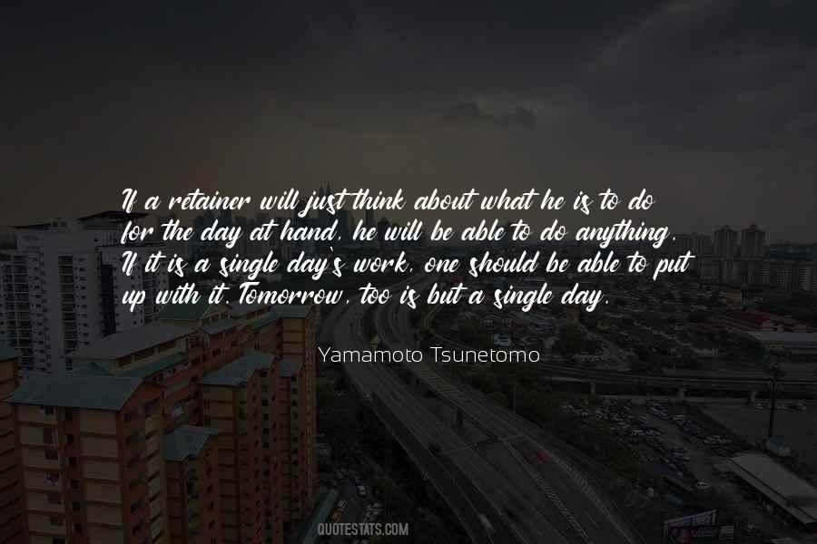 Yamamoto Tsunetomo Quotes #1781902