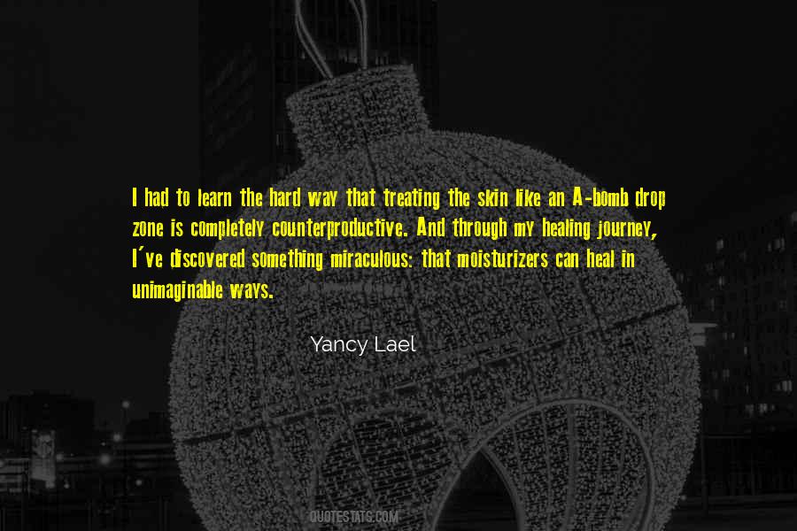 Yancy Lael Quotes #1023633