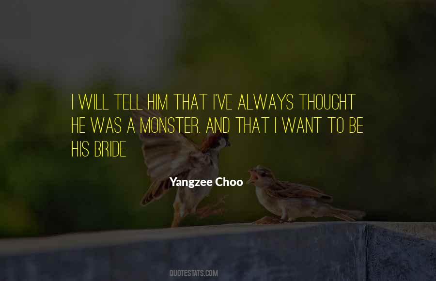 Yangzee Choo Quotes #211740