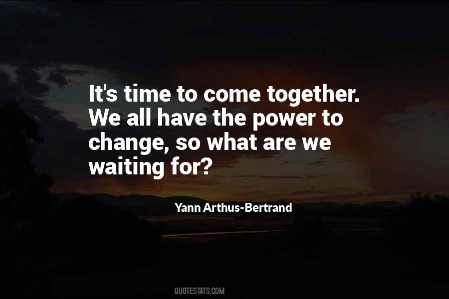 Yann Arthus-Bertrand Quotes #373215