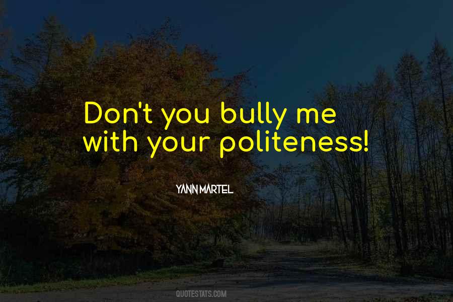Yann Martel Quotes #1297692