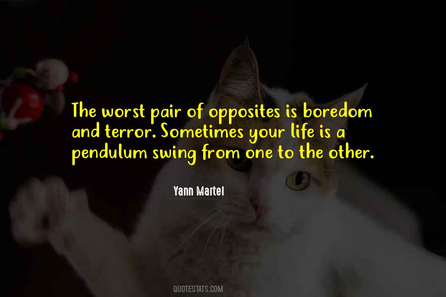 Yann Martel Quotes #351922