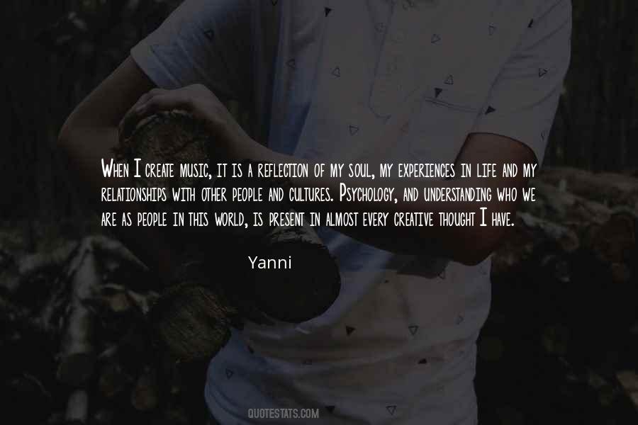 Yanni Quotes #1090931