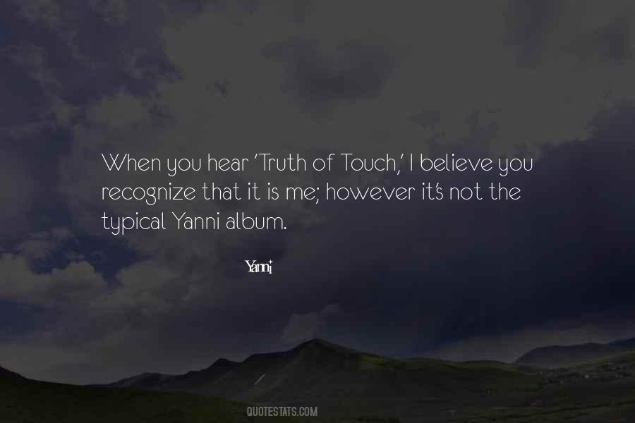 Yanni Quotes #434981