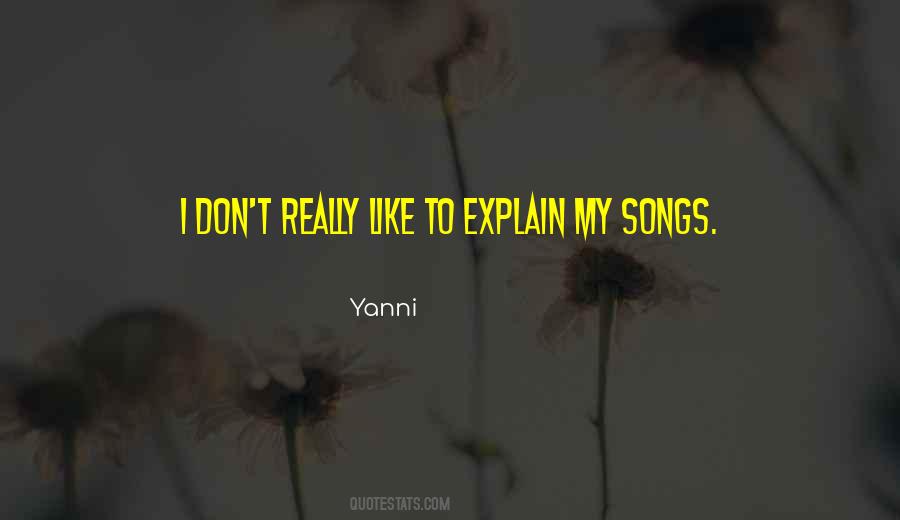 Yanni Quotes #673312