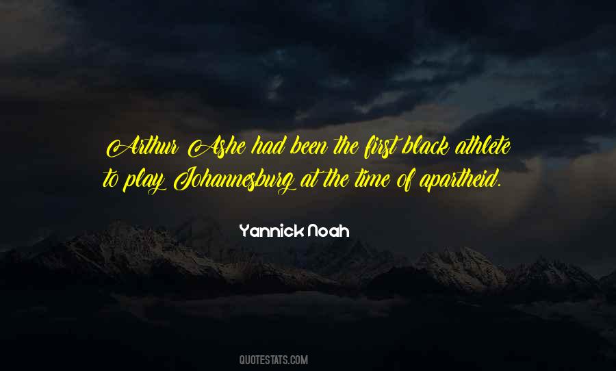 Yannick Noah Quotes #1199162