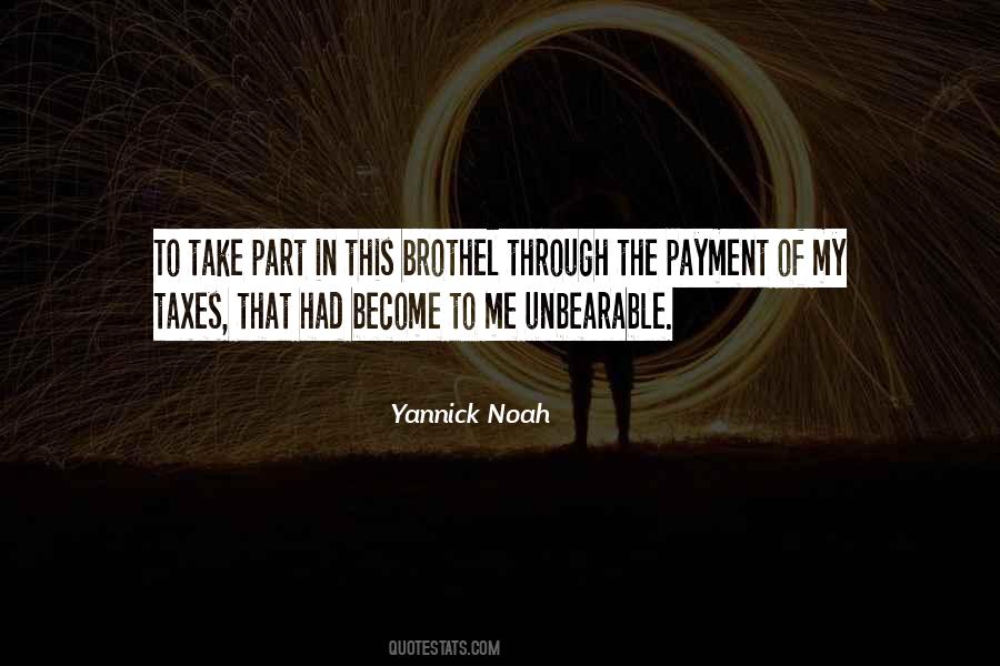 Yannick Noah Quotes #1314051