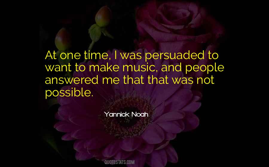 Yannick Noah Quotes #1771494