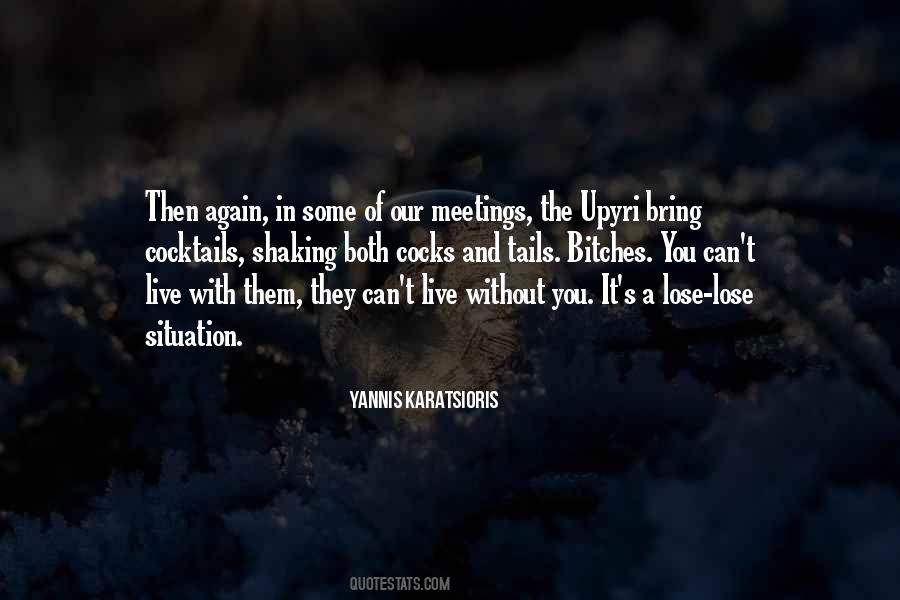 Yannis Karatsioris Quotes #1836564