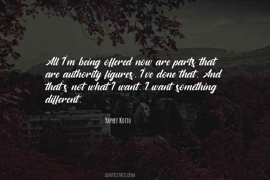 Yaphet Kotto Quotes #1514924 Yaphet Kotto Quotes #1514924