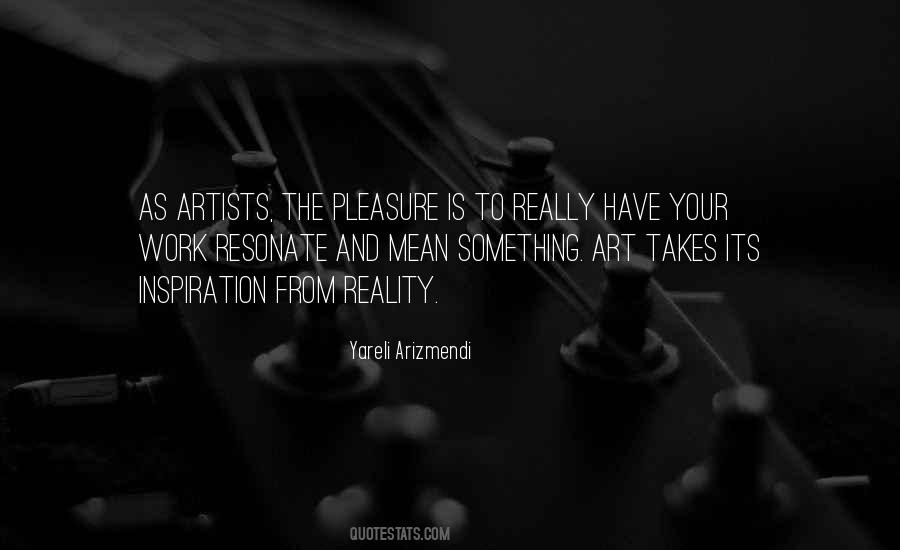 Yareli Arizmendi Quotes #1012672 Yareli Arizmendi Quotes #1012672
