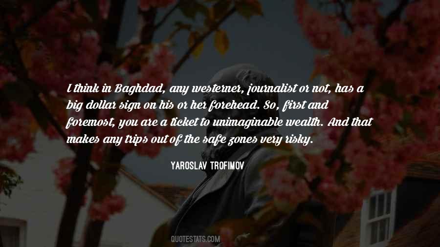 Yaroslav Trofimov Quotes #114476