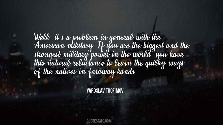 Yaroslav Trofimov Quotes #32334