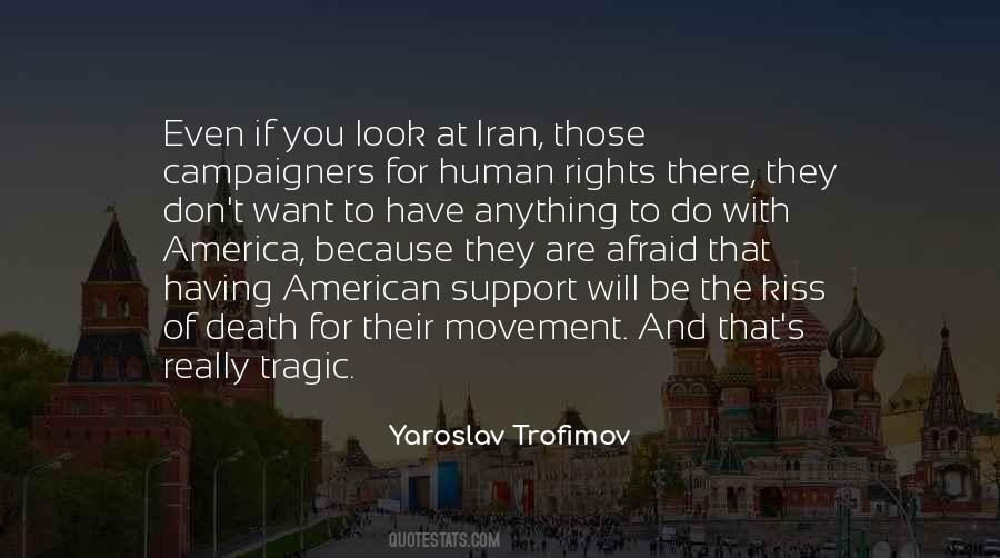 Yaroslav Trofimov Quotes #65816