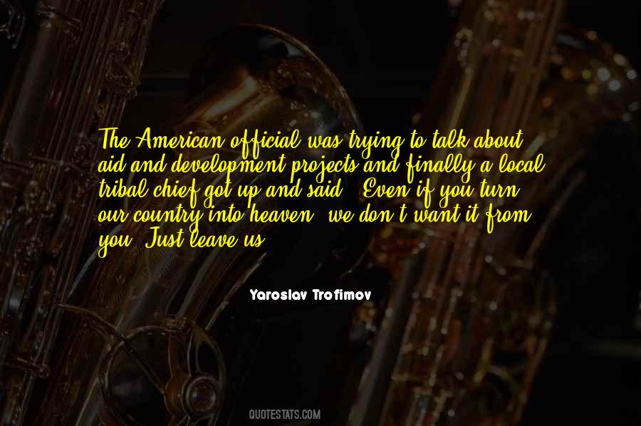 Yaroslav Trofimov Quotes #903077