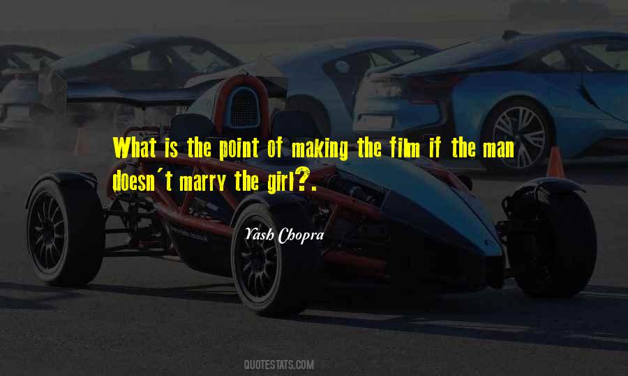 Yash Chopra Quotes #1872472