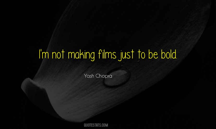 Yash Chopra Quotes #840314