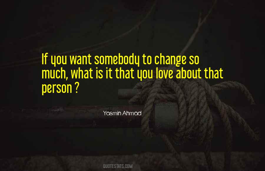 Yasmin Ahmad Quotes #1039256