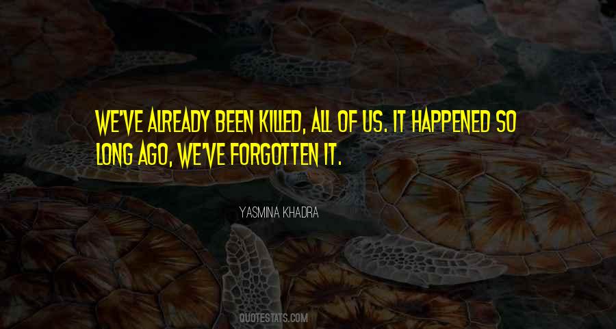 Yasmina Khadra Quotes #1639240